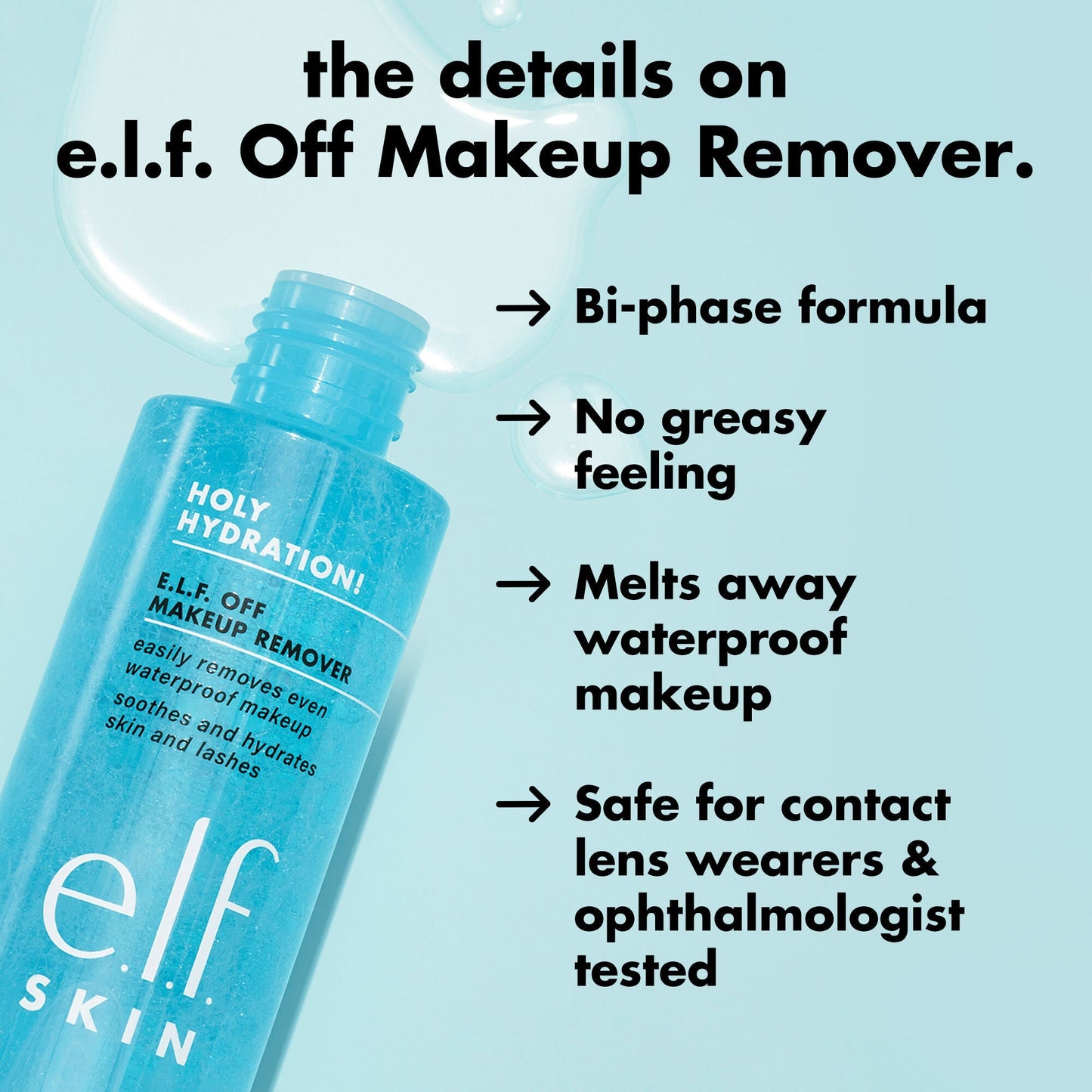 holy-hydration-e-l-f-off-makeup-remover-r2 0326_EDU_ELFOFF_MAKEUPREMOVER_Details.jpg