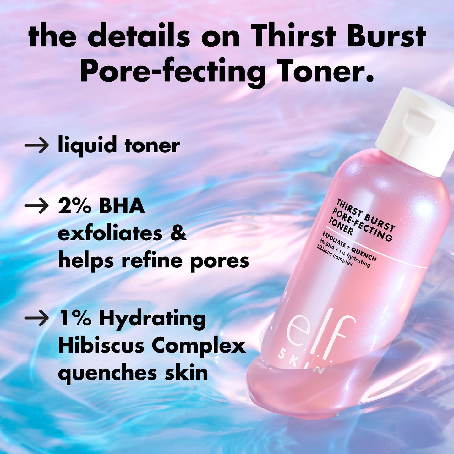 thirst-burst-pore-fecting-toner-w3 0326_EDU_THIRSTBURSTTONER_Details.jpg