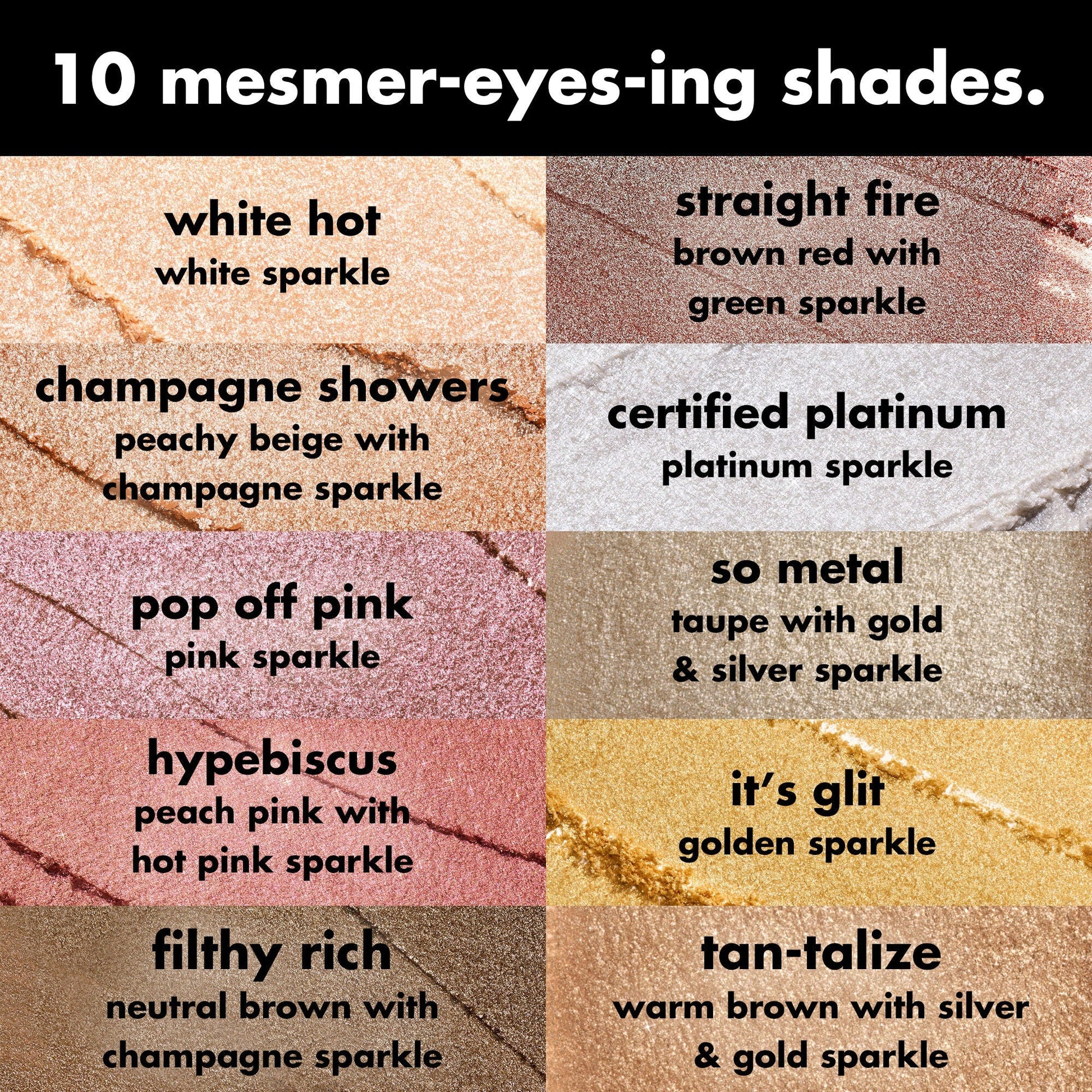 fine-as-fleck-glitter-eyeshadow-r9 0426_EDU_FineAsFleckGlitterEyeshadow_Shades_a07320f2-c485-4bd7-8b95-97a190321f0c.jpg