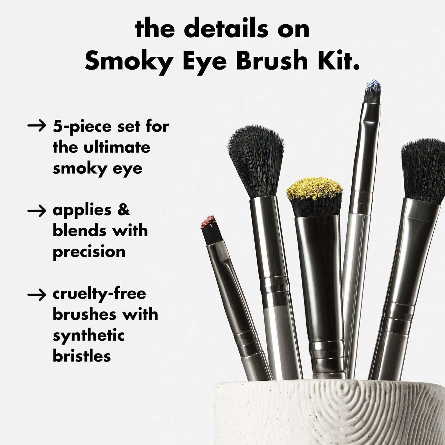 smoky-eye-brush-kit-h3 0426_EDU_SmokyEyeBrushKit_Details.jpg